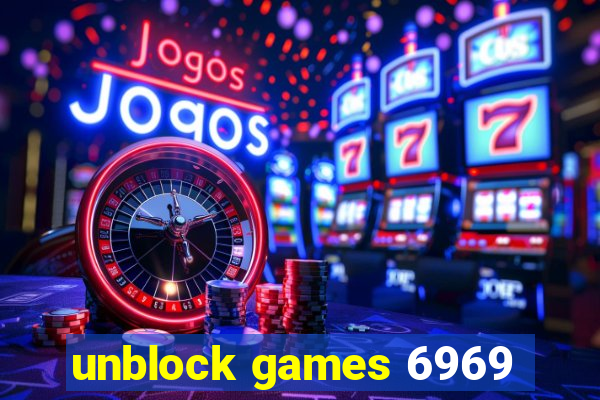 unblock games 6969